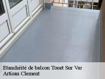 Etanchéité de balcon touet-sur-var-06710 Artisan Clement